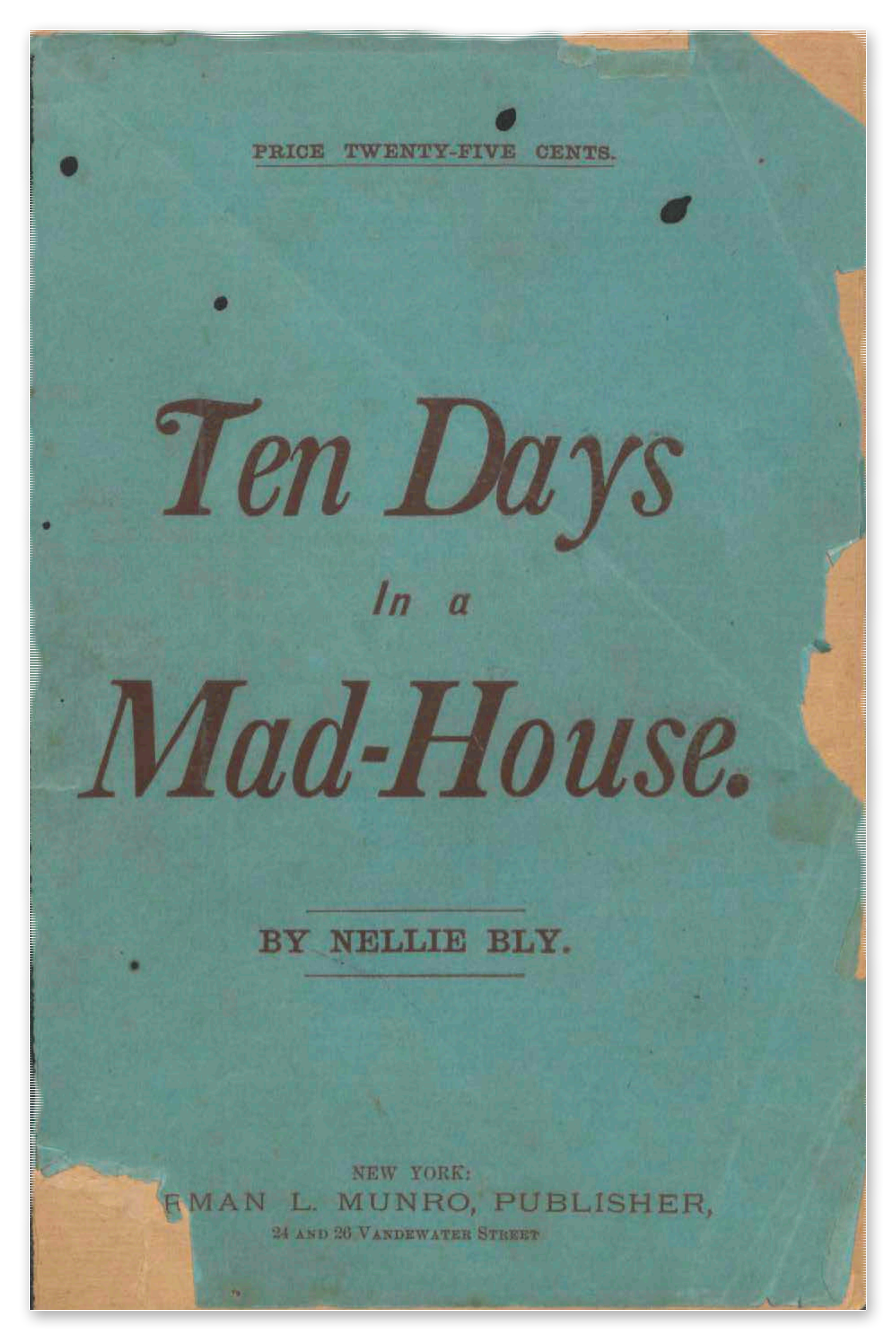 Ten Days in a Mad-House (cover)